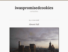 Tablet Screenshot of iwaspromisedcookies.com